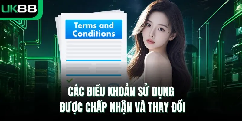 Các điều khoản sử dụng được chấp nhận và thay đổi