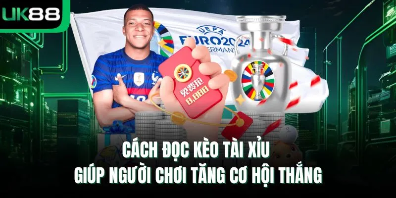 Cách đọc kèo Tài Xỉu giúp người chơi tăng cơ hội thắng