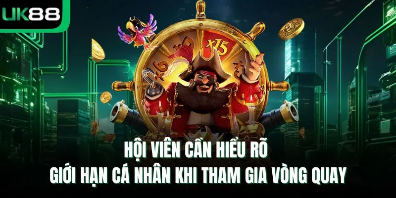 Hội viên cần hiểu rõ giới hạn cá nhân khi tham gia vòng quay
