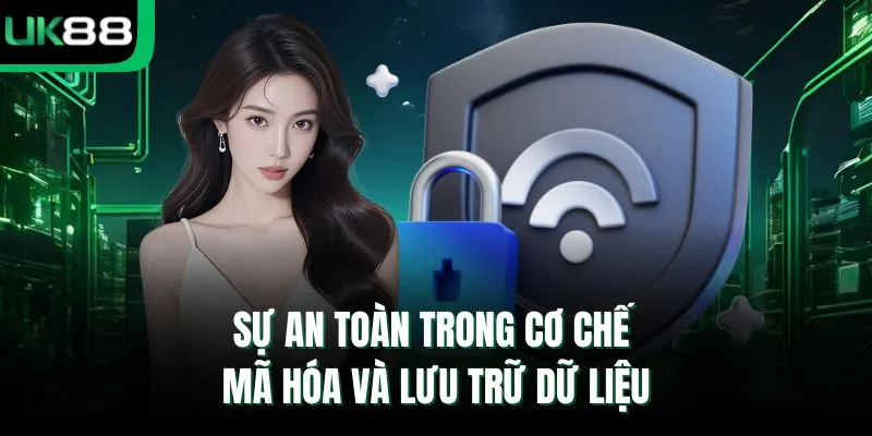 Sự an toàn trong cơ chế mã hóa và lưu trữ dữ liệu 